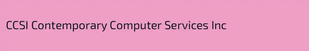 CCSI Contemporary Computer Services Inc